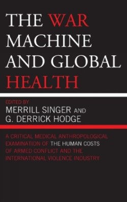 War Machine and Global Health