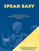 Speakeasy A Communication and Preparation Course for the Tse and Speak