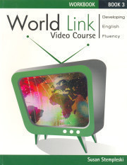 World Link 3 Video Workbook