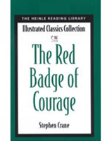Red Badge of Courage Heinle Reading Library: Illustrated Classics Collection
