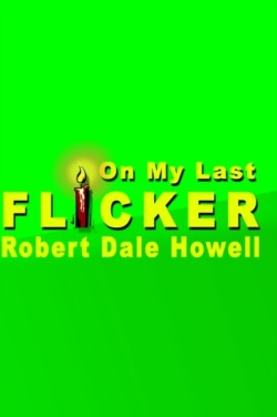 On My Last Flicker