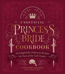 Unofficial Princess Bride Cookbook