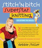 Stitch 'n Bitch Superstar Knitting