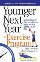 Younger Next Year: The Exercise Program