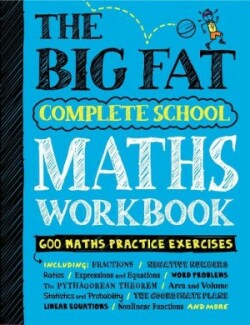 Big Fat Complete School Maths Workbook (UK Edition)