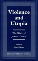 Violence and Utopia