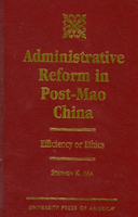 Administrative Reform in Post-Mao China