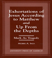 Exhortations of Jesus According to Matthew and Up From the Depths