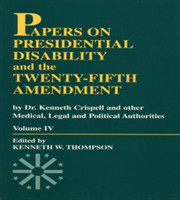 Papers on Presidential Disability and the Twenty-Fifth Amendment