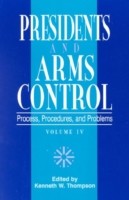 Presidents and Arms Control