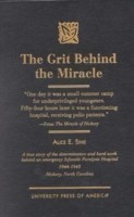 Grit Behind the Miracle