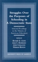 Struggles Over the Purposes of Schooling in a Democratic State