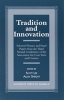 Tradition and Innovation