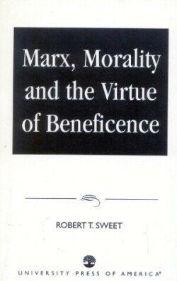 Marx, Morality and the Virtue of Beneficence