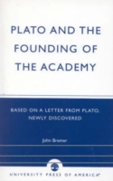 Plato and the Founding of the Academy