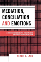 Mediation, Conciliation, and Emotions