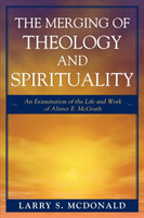 Merging of Theology and Spirituality
