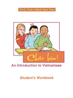 Chao Ban! An Introduction to Vietnamese, Student's Workbook