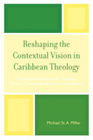 Reshaping the Contextual Vision in Caribbean Theology