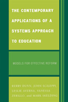 Contemporary Applications of a Systems Approach to Education