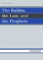 Rabbis, the Law, and the Prophets