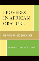 Proverbs in African Orature The Aniocha-Igbo Experience