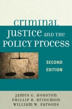 Criminal Justice and the Policy Process