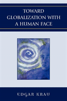 Toward Globalization with a Human Face