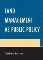 Land Management As Public Policy