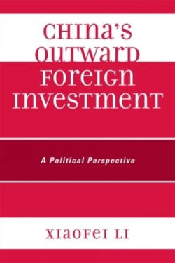 China's Outward Foreign Investment