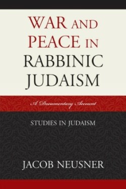 War and Peace in Rabbinic Judaism