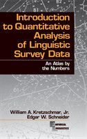 Introduction to Quantitative Analysis of Linguistic Survey Data An Atlas by the Numbers