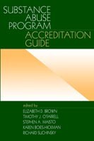 Substance Abuse Program Accreditation Guide