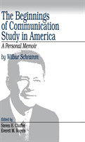 Beginnings of Communication Study in America