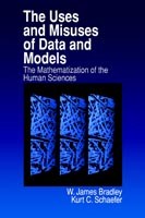 Uses and Misuses of Data and Models