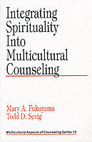 Integrating Spirituality into Multicultural Counseling