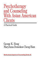 Psychotherapy and Counseling With Asian American Clients