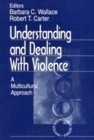 Understanding and Dealing With Violence