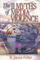 11 Myths of Media Violence