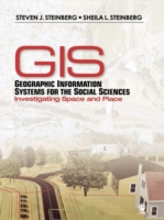 Geographic Information Systems for the Social Sciences