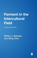 Ferment in the Intercultural Field Axiology/Value/Praxis