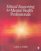 Ethical Reasoning for Mental Health Professionals