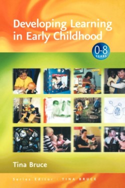 Developing Learning in Early Childhood