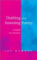 Drafting and Assessing Poetry A Guide for Teachers