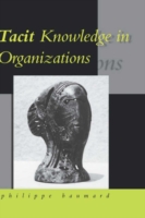 Tacit Knowledge in Organizations