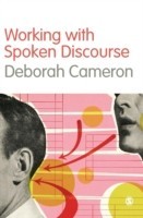 Working with Spoken Discourse