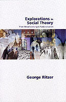 Explorations in Social Theory