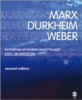 Marx, Durkheim, Weber