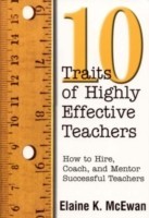 Ten Traits of Highly Effective Teachers