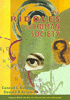 Riddles of Human Society